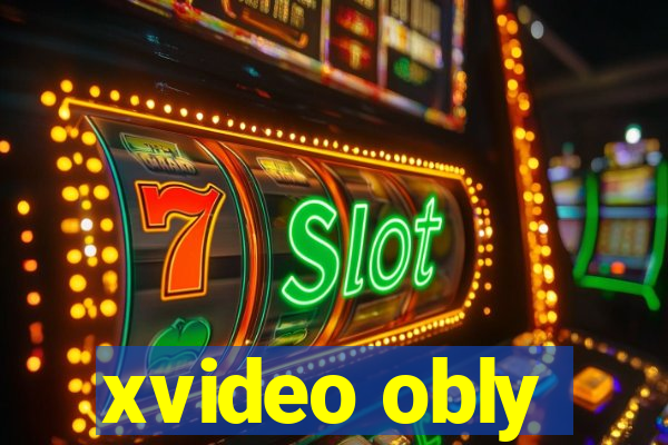 xvideo obly